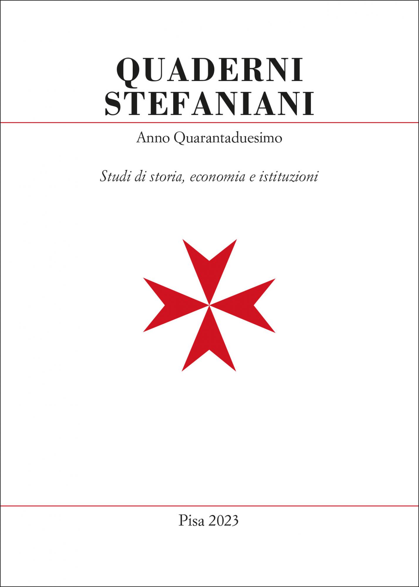 Quaderni stefaniani, anno quarantaduesimo.Studi di storia, economia e istituzioni