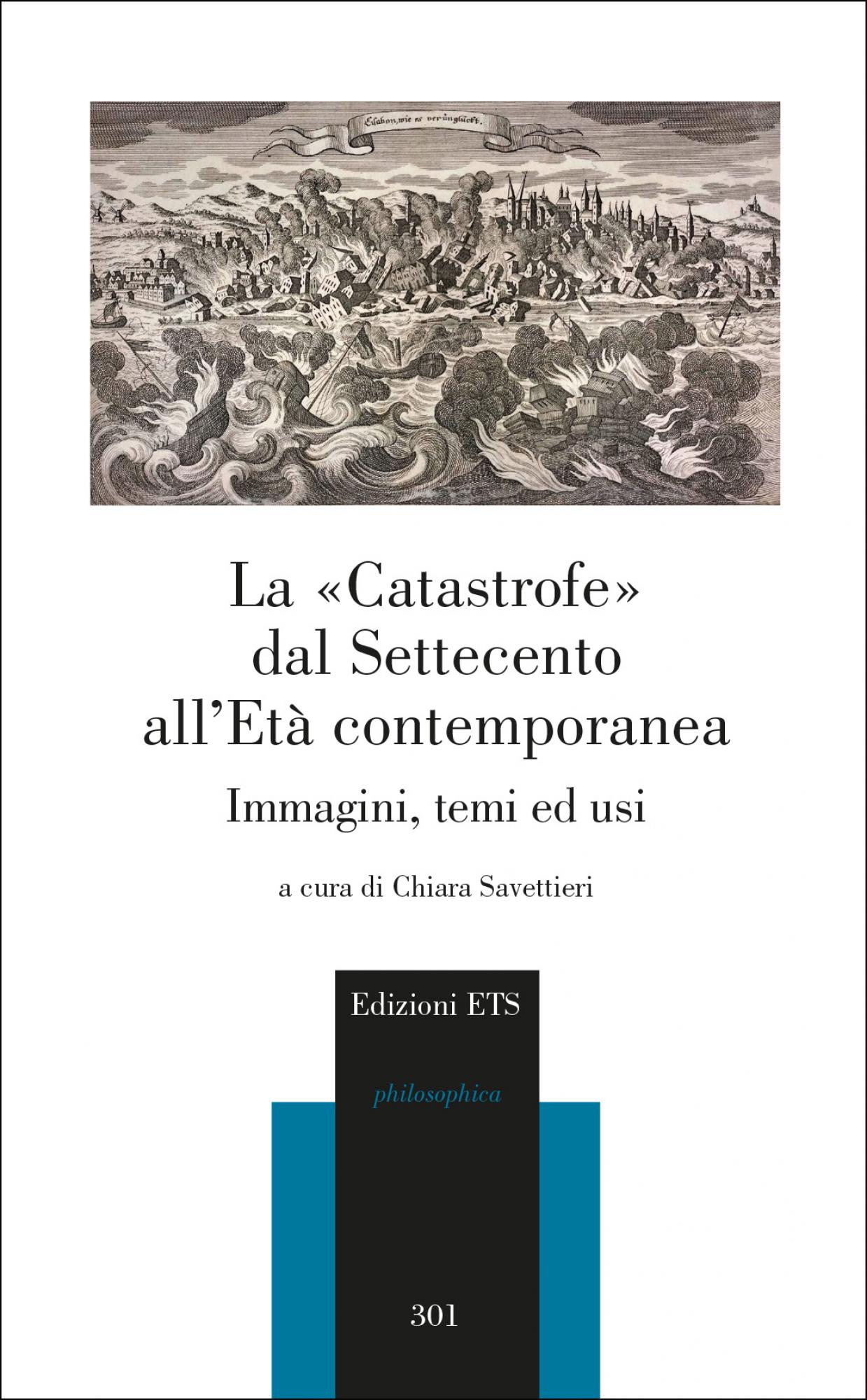 La catastrofe dal Settecento all'età contemporanea