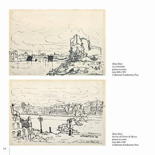 3/ - Pisa bombardata, Pisa liberata. Il dramma della citt� bombardata raccontato da alcuni artisti pisani: 31 Agosto 1943 � 2 Settembre 1944