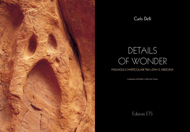 3/ - Details of Wonder. Paesaggi e particolari tra Utah e Arizona