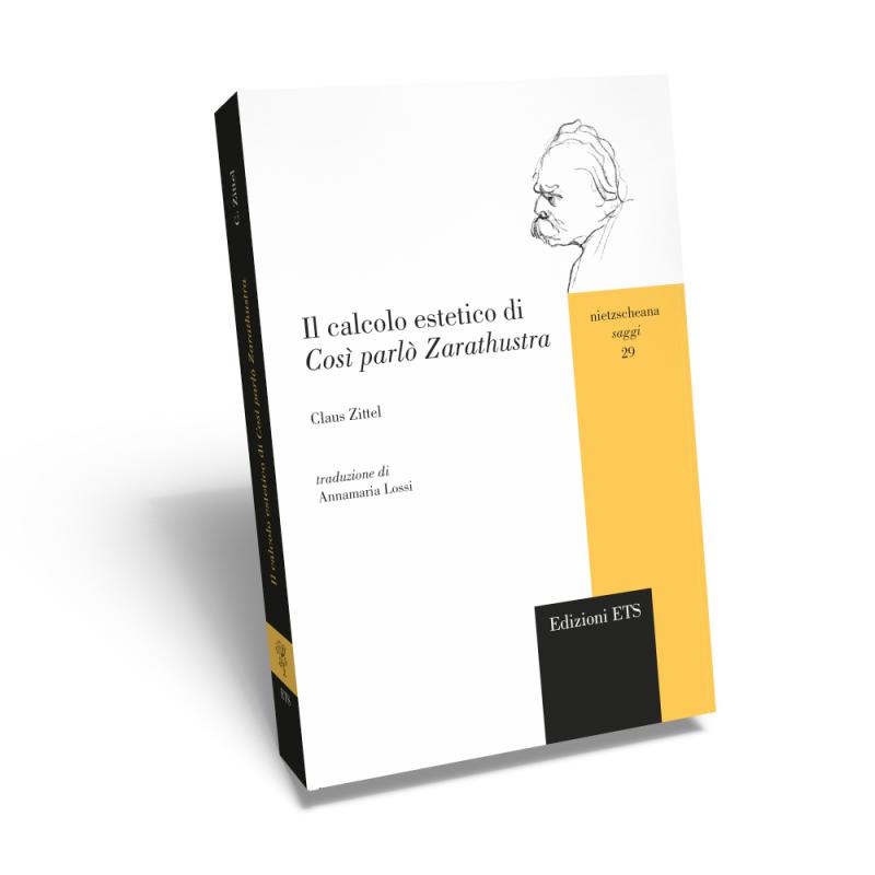 2/ - Il calcolo estetico di <em>Cos&igrave; parl&ograve; Zarathustra</em>. 