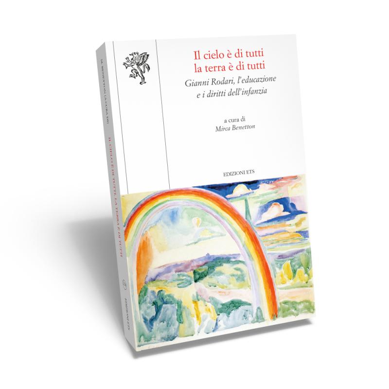 2/ - Il cielo &egrave; di tutti, la terra &egrave; di tutti. Gianni Rodari, l'educazione e i diritti dell'infanzia