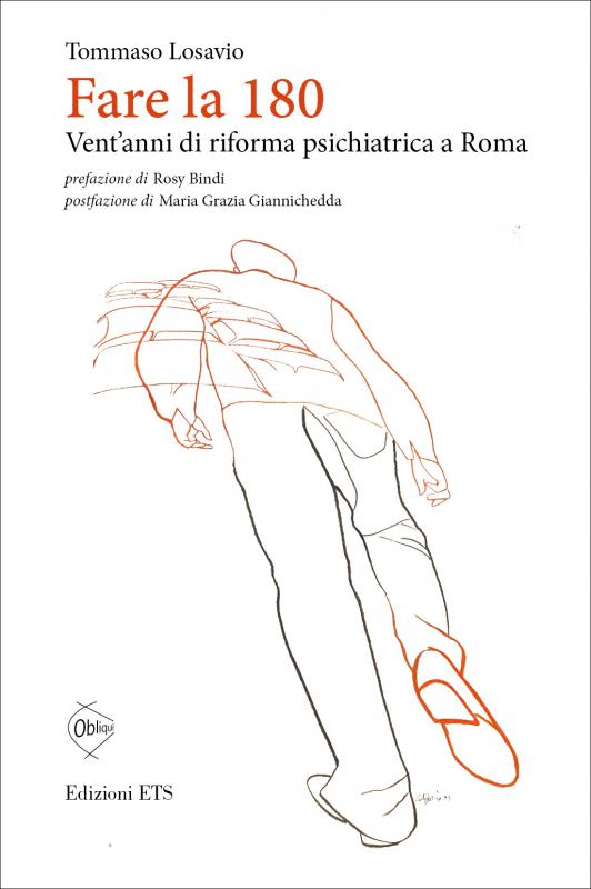 1/ - Fare la 180. Vent�anni di riforma psichiatrica a Roma