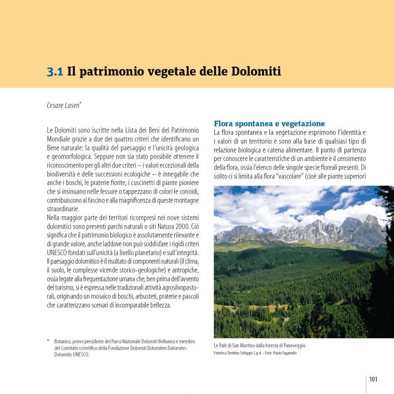 11/ - Le Dolomiti . Patrimonio mondiale Unesco. Fenomeni geologici e paesaggi umani