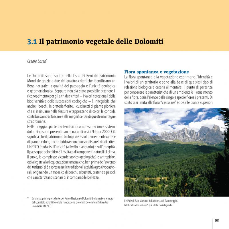 11/ - Le Dolomiti . Patrimonio mondiale Unesco. Fenomeni geologici e paesaggi umani